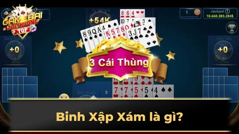 Binh Xập Xám là gì?