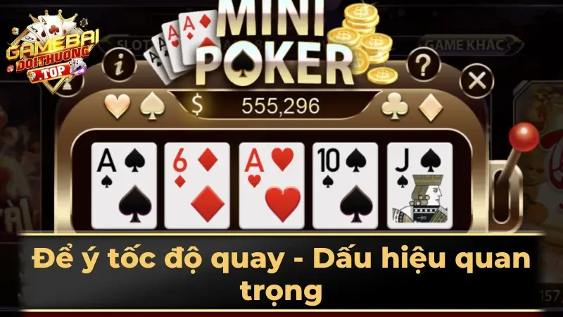 Để ý tốc độ quay - Dấu hiệu quan trọng