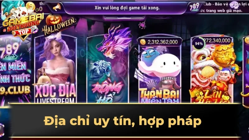Địa chỉ uy tín, hợp pháp