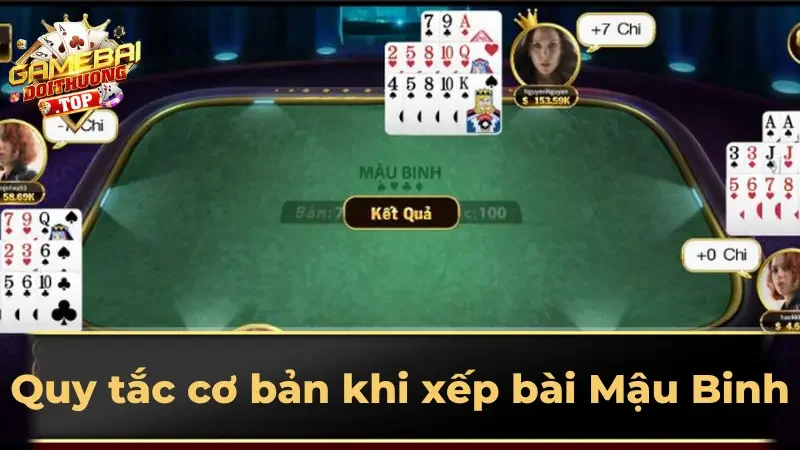 Quy tắc cơ bản khi xếp bài Mậu Binh