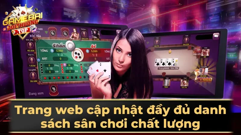 Trang web cập nhật đầy đủ danh sách sân chơi chất lượng