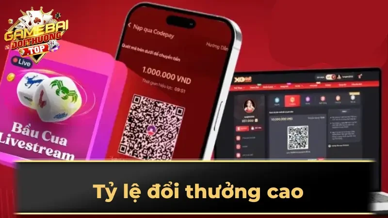 Tỷ lệ đổi thưởng cao