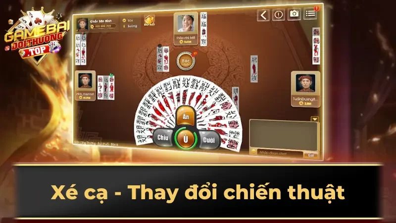 Xé cạ - Thay đổi chiến thuật
